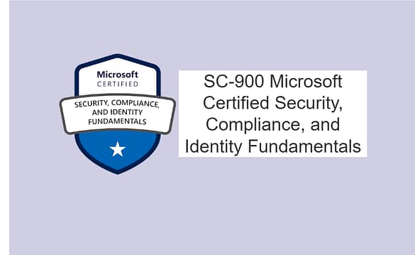 SC-900 Microsoft Certified Security, Compliance, and Identity Fundamentals